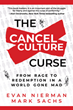 The Cancel Culture Curse - New Book with First-Ever Definition of Cancel Culture and Its Core Elements - to Hit Shelves April 11, 2023