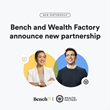 Bench Accounting and Wealth Factory Join Forces to Help Entrepreneurs