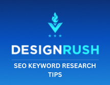 DesignRush Reveals Essential SEO Keyword Research Tips For Outranking Competitor..