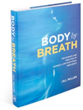 Bestselling Author &amp; Wellness Pioneer Jill Miller Debuts Her New Book Body by Breath
