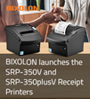 BIXOLON launches the SRP-350V and SRP-350plusV Receipt Printers