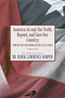 ‘America Accept the Truth, Repent, and Save Our Country’ released