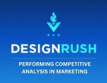 DesignRush reveals how to perform competitive analysis in marekting
