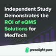 Greenlight Guru Publishes Independent Study Showing the ROI of eQMS Solutions on MedTech Companies