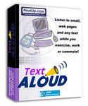 Hailed by critics and users alike, TextAloud is priced at just $29.95, and is compatible with systems using WindowsÂ® 98, NT, 2000 and XP