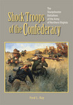 Shock Troops  of the Confederacy
