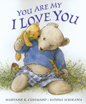 Cover Art from best-selling children&#039;s classic You Are My I Love You