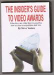 "Insider&#039;s Guide To Video Awards"