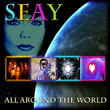 SEAY -ALL AROUND THE WORLD CD COVER