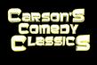 The Carson's Comedy Classics show