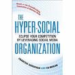 &quot;The Hyper-Social Organization&quot; Awarded Silver in the General Business/Economics category in the 2011 AXIOM Business Book Awards