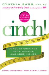 Cinch! Conquer Cravings, Drop Pounds, and Lose Inches
