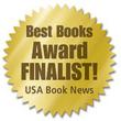 Finalist -- Best Management and Leadership Book 2010 by USA Book News