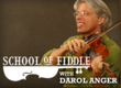 School of Fiddle with Darol Anger