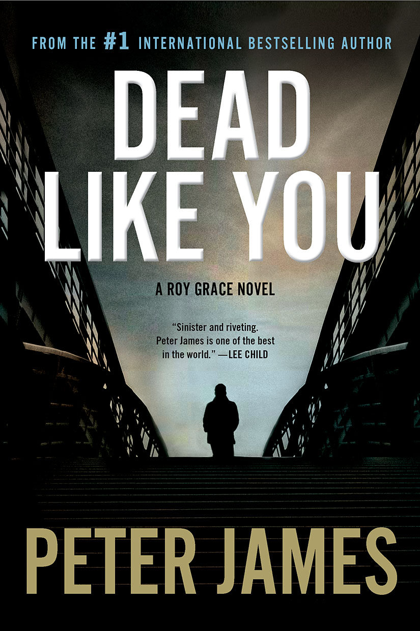 Рой грейс книги. Peter James "Dead like you". Детективом-суперинтендант. You Dead. James Peter "the Crime book".