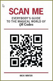 What Are Those Funny Looking Square Bar Codes? New "Scan Me" QR Code