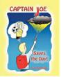 Book Two of the CJ Series - Captain Joe Saves The Day