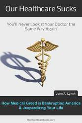 Book cover for Our Healthcare Sucks