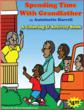 Spending time with Grandfather by Antoinette Harrell author and producer of Educational Programing intitled Nurturing Our Roots.