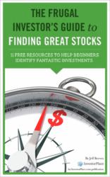 The Frugal Investor's Guide to Finding Great Stocks