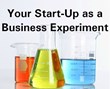 Your Start-Up Company as a Business Experiment eBook and Video Series