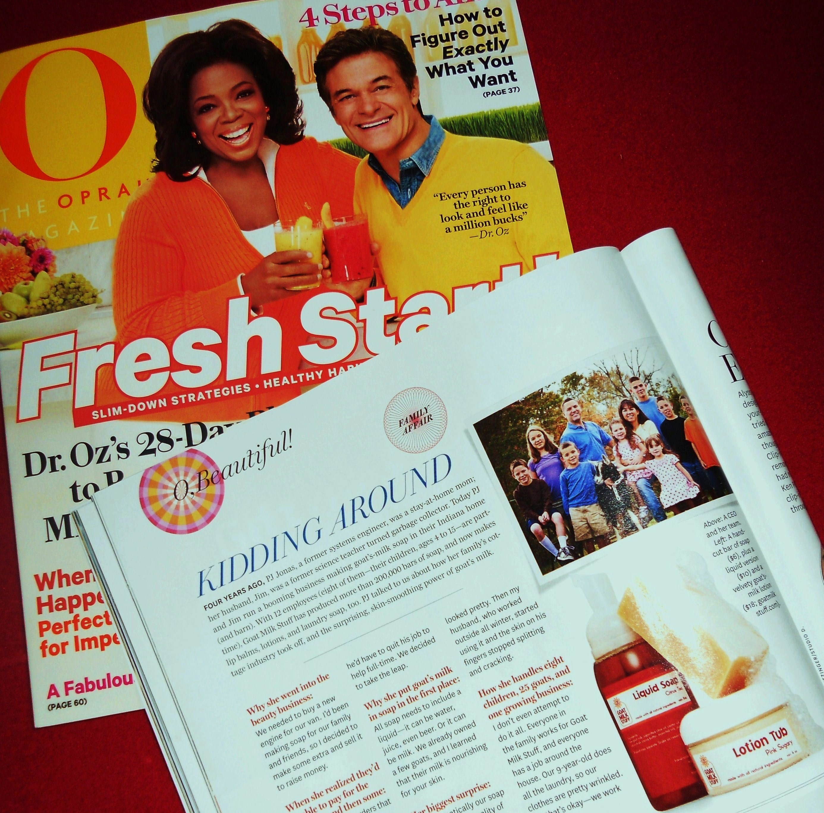 Oprah Magazine featured Goat Milk Stuff soaps and lotions with picture of the Jonas family.