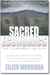 Sacred Economics, by Eileen Workman
