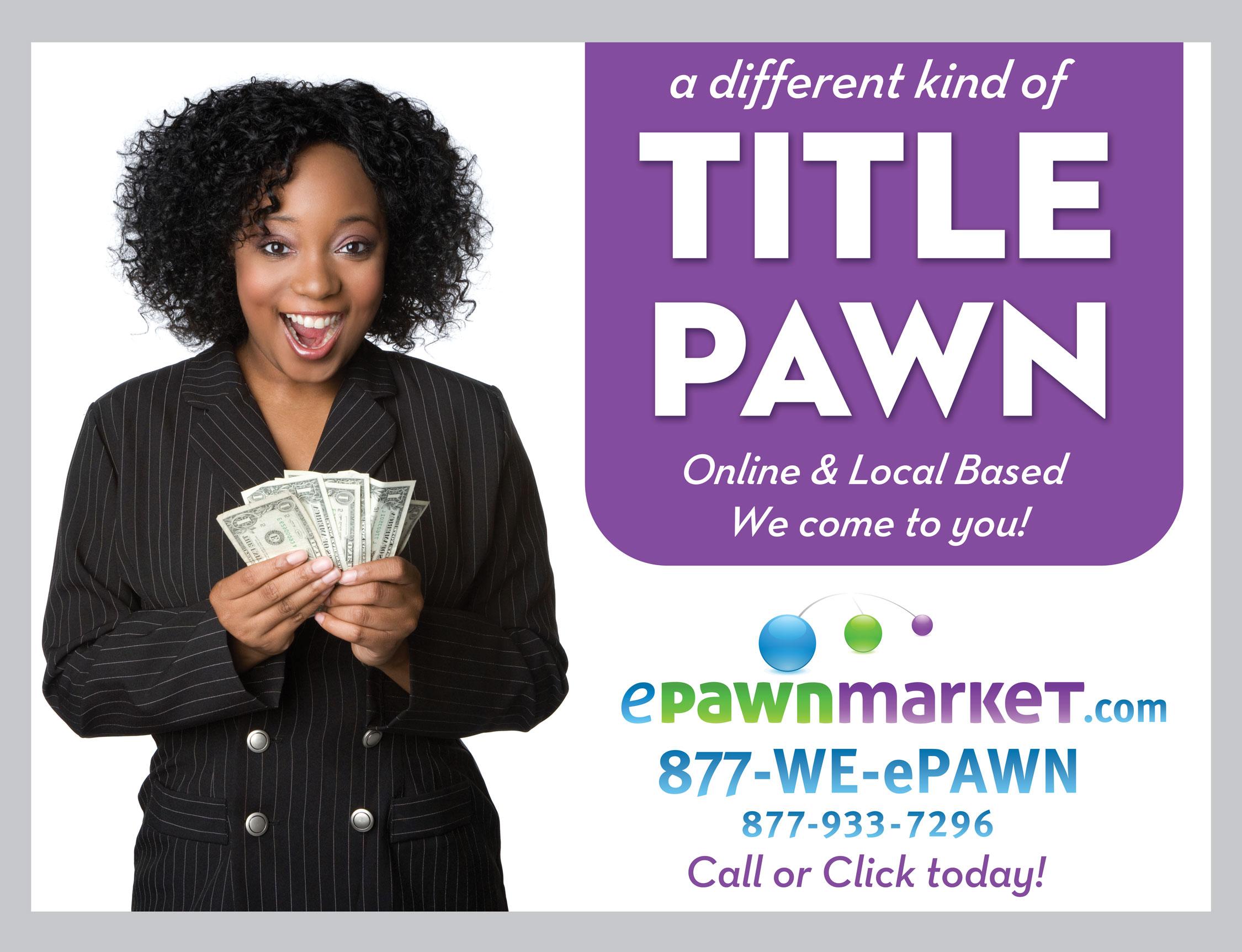 Atlanta Title Pawn Leader ePawnMarket is an Online AND Atlanta Based Georgia Title Pawn Loan Company