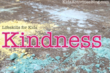 What is kindness?