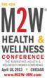 M2W-HW - The Marketing Health & Wellness to Women Conference