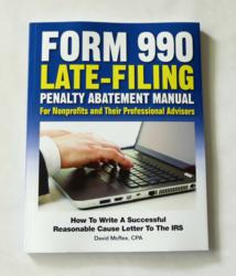 Book Cover: Form 990 Late-Filing Penalty Abatement Manual for Nonprofits