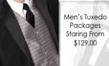 Tuxedo Packages $129