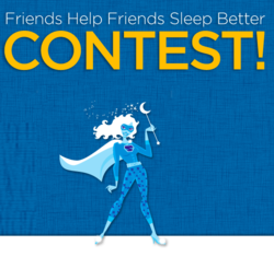 FRIENDS HELP FRIENDS SLEEP BETTER contest