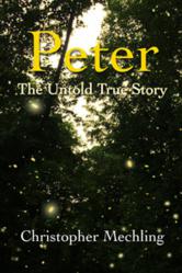 Peter: The Untold True Story, a new historical novel by Christopher Mechling, tells the amazing true adventures of the Wild Boy behind the fairy tale of Peter Pan.