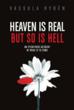 Heaven is Real But So is Hell by Vassula Ryden