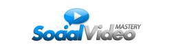 Social Video Mastery Teaches Business Owners and Professionals How to Use Video