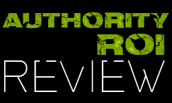Authority ROI Review | Authority ROI Training