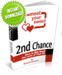 2nd Chance How To Win Back the Love Of Your Ex