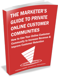 The Marketer's Guide to Private Online Customer Communities - Download it at socious.com