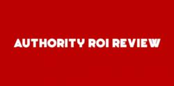 Authority ROI Review | Authority ROI Bonus
