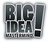 Big idea mastermind
