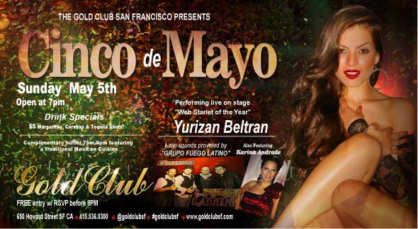 Gold Club in San Francisco Presents Cinco de Mayo with Web Star Yurizan  Beltran