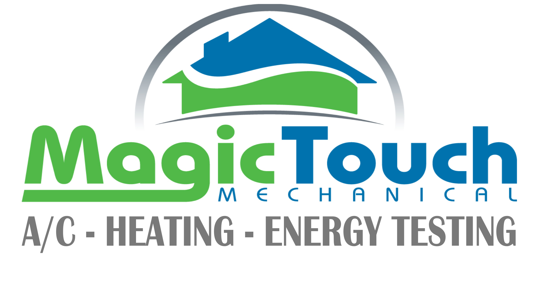 Magic Touch Mechanical A/C - Heating - Energy Testing