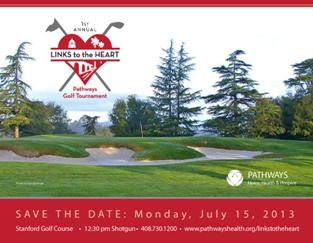 Pathways Hospice celebrates the success of its 1st Annual Links to the Heart Golf Tournament, which was held on July 15, 2013