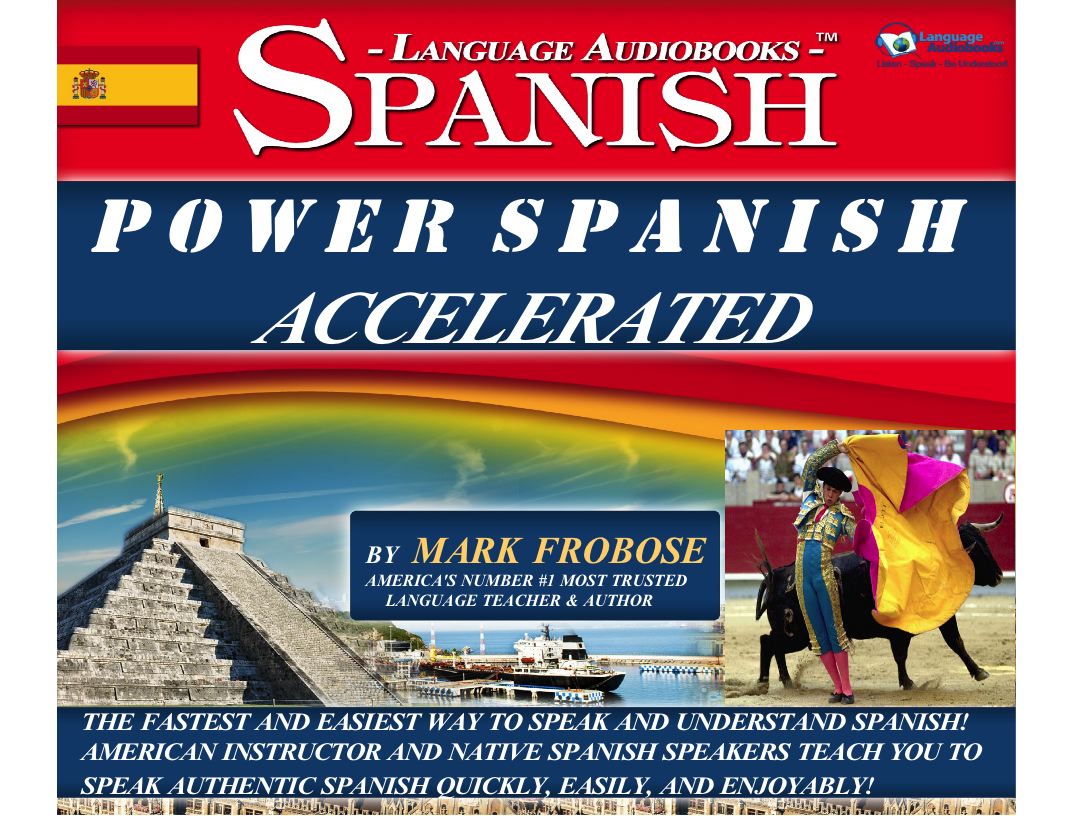"POWER SPANISH ACCELERATED" NOW AVAILABLE AT AUDIBLE.COM