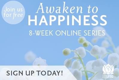 The Chopra Center's Online Happiness course is free and registration is open through the beginning of August.