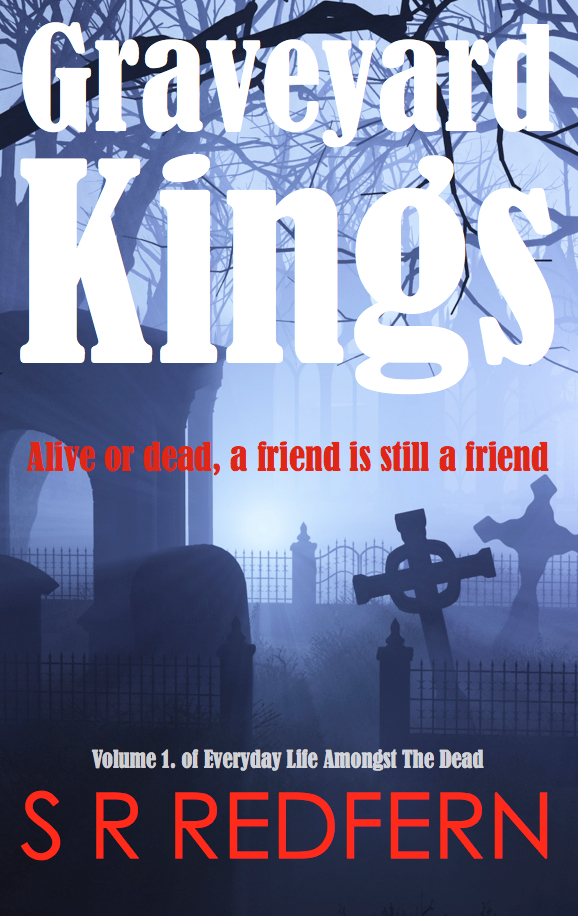 Cover of Graveyard Kings by Simon Middleton writing as S R Redfern