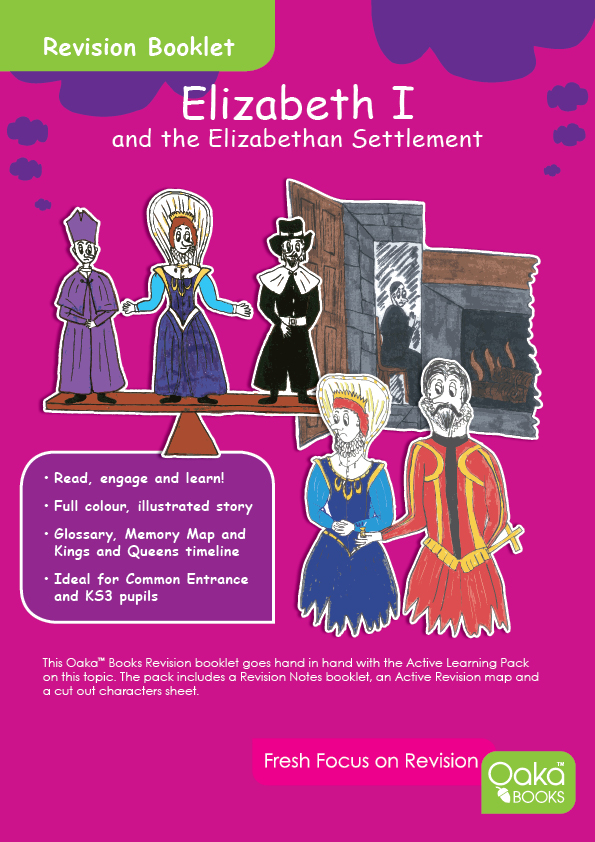 Elizabeth I and The Elizabethan Settlement revision booklet from Oaka Books