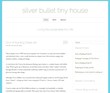 Silver Bullet Tiny House blog