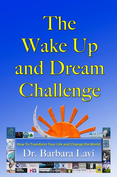 The Wake Up and Dream Challenge, By Dr. Barbara Lavi